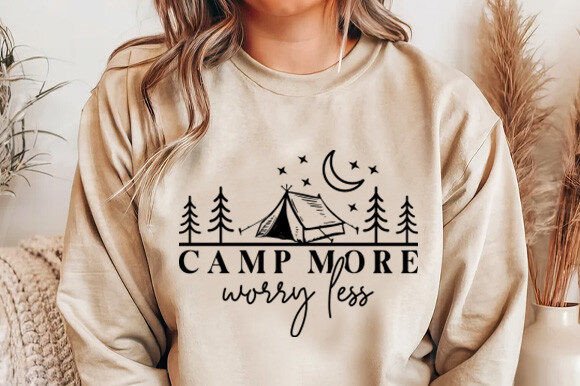 Camp More Worry Less: A Versatile Graphic for T-Shirt Designs