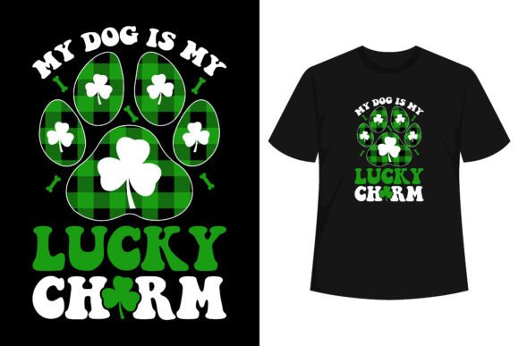 My Dog is My Lucky Charm Shamrock Graphics for T-Shirt Designs
