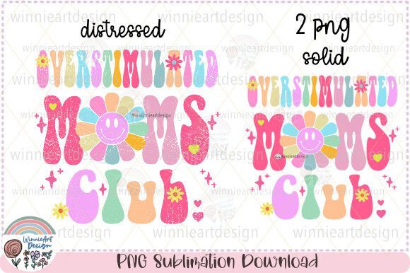 Overstimulated Moms Club Daisy Smile PNG: A Graphics Review